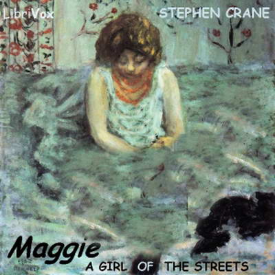 Maggie: A Girl of the Streets