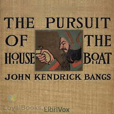 The Pursuit of the House-Boat