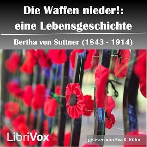 Die Waffen nieder! : eine Lebensgeschichte (version 2)