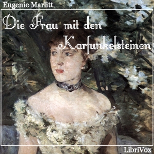 Die Frau mit den Karfunkelsteinen
