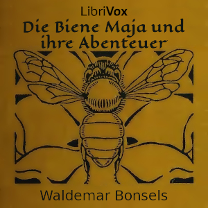 Die Biene Maja und ihre Abenteuer