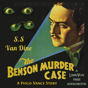 The Benson Murder Case - A Philo Vance Story