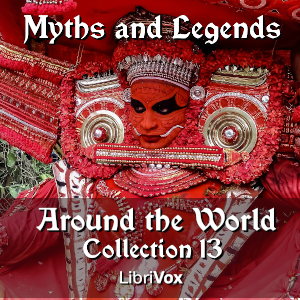 Myths and Legends Around the World (in English) Collection 13