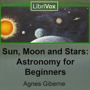 Sun, Moon and Stars: Astronomy for Beginners