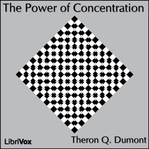 The Power of Concentration
