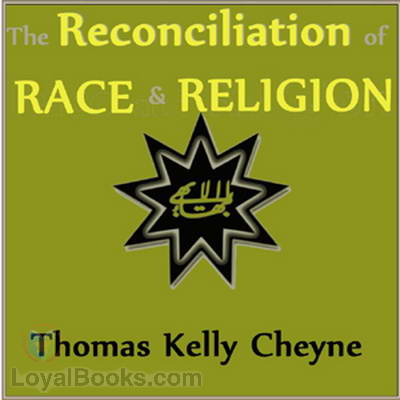 The Reconciliation of Races and Religions