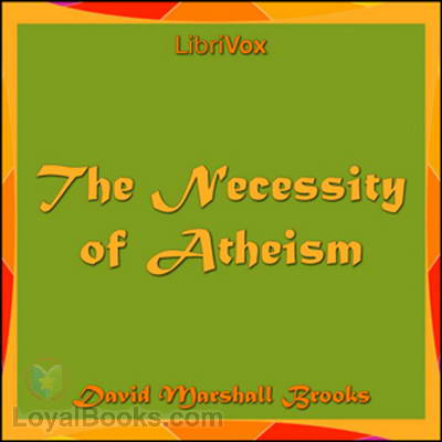 The Necessity of Atheism