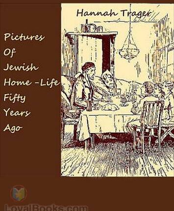 Pictures of Jewish Home-Life Fifty Years Ago