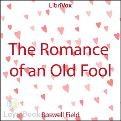 The Romance of an Old Fool